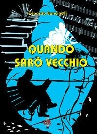 Enlarge image Cover: Quando sarò vecchio - I dialoghi;Di Renzo Editore