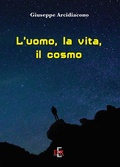 Cover: L' uomo, la vita, il cosmo - I dialoghi;Di Renzo Editore