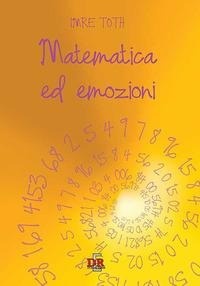 Enlarge image Cover: Matematica ed emozioni - I dialoghi;Di Renzo Editore