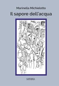 Abbildung von: Il sapore dell'acqua - Saturnia