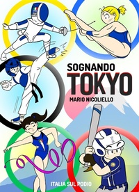 Abbildung von: Sognando Tokyo - Italia sul podio