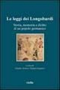 Abbildung von: Le leggi dei longobardi. Storia, memoria e diritto di un popolo germanico - Altomedioevo;Viella