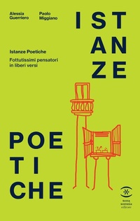 Abbildung von: Istanze poetiche. Fottutissimi pensatori in liberi versi - Terra Somnia Editore