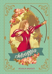 Abbildung von: Selvaggia - Rebelle Edizioni