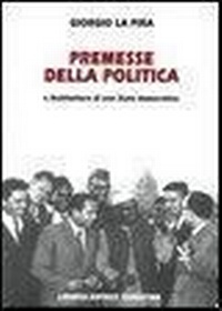 Abbildung von: Premesse della politica e architettura di uno stato democratico - Libreria Editrice Fiorentina