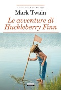 Cover: Le avventure di Huckleberry Finn - La biblioteca dei ragazzi;Crescere