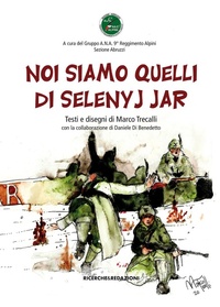 Abbildung von: Noi siamo quelli di Selenyj Jar - Ricerche&Redazioni