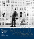 Cover: Fausto Melotti. La ceramica-The ceramic works. Ediz. italiana e inglese - Fondazione Centro Ragghianti
