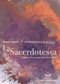 Cover: La sacerdotessa. L'iniziazione di una ragazza indaco alla sensualit&agrave; - Edizioni Progetto Fratellanza