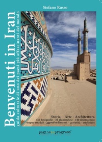 Abbildung von: Benvenuti in Iran. Guida culturale di uno dei paesi più affascinanti del mondo. Ediz. aggiornata 2023 - Viaggiare per il mondo;Pagineinprogress