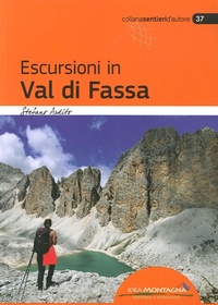 Abbildung von: Escursioni in val di Fassa - Sentieri d'autore;Idea Montagna Edizioni