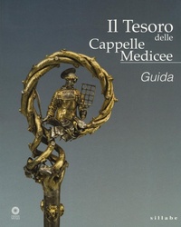 Abbildung von: Il tesoro delle Cappelle medicee - Firenze musei;Sillabe