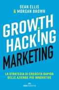 Cover: Growth hacking marketing. La strategia di crescita rapida delle aziende pi&ugrave; innovative - Business;ROI edizioni