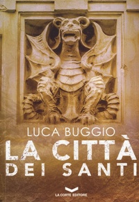 Abbildung von: La città dei santi - Millennium;La Corte Editore