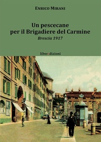 Abbildung von: Un pescecane per il Brigadiere del Carmine - Il brigadiere del Carmine;Liberedizioni