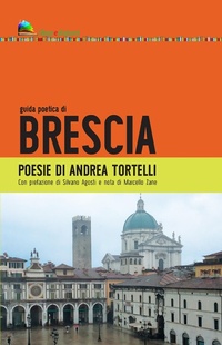 Abbildung von: Guida poetica di Brescia - Liberedizioni