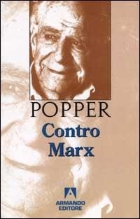 Abbildung von: Contro Marx - Popperiana;Armando Editore
