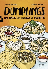 Abbildung von: Dumplings. Un libro di cucina a fumetti - Quinto Quarto