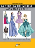 Cover: Modelli alta moda, particolari sartoriali, costumi d'epoca - Ikon;Tecnica dei modelli. Alta moda