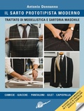 Cover: Il sarto prototipista moderno. Trattato di modellistica e sartoria maschile - Ikon