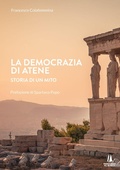 Cover: La democrazia di Atene. Storia di un mito - Bastian contrari;Passaggio al Bosco