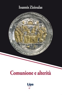 Abbildung von: Comunione e alterità - Pubblicazioni del Centro Aletti;Lipa