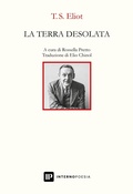 Cover: La terra desolata. Teso inglese a fronte - Interno Novecento;Interno Poesia