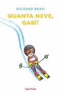 Cover: Quanta neve, Gab&igrave;! - Superbaba;Babalibri