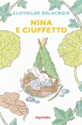 Cover: Nina e Ciuffetto - Superbaba;Babalibri