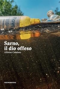 Abbildung von: Sarno, il dio offeso - Crowdbooks