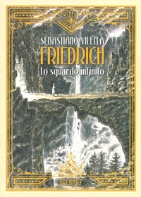 Abbildung von: Friedrich. Lo sguardo infinito - Feininger;Oblomov Edizioni
