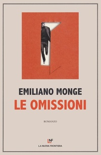 Abbildung von: Le omissioni - Liberamente;La Nuova Frontiera