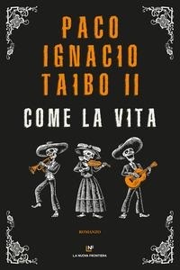 Abbildung von: Come la vita - Liberamente;La Nuova Frontiera