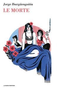 Abbildung von: Le morte - Il basilisco;La Nuova Frontiera