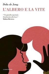 Abbildung von: L' albero e la vite - Il basilisco;La Nuova Frontiera