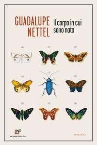 Abbildung von: Il corpo in cui sono nata - Liberamente;La Nuova Frontiera