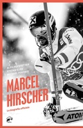 Cover: Marcel Hirscher. La biografia ufficiale - Mulatero Editore
