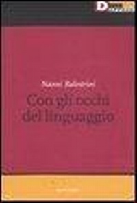 Abbildung von: Nanni Balestrini. Con gli occhi del linguaggio. Catalogo della mostra (Milano, 16 maggio-6 giugno 2006) - DeriveApprodi