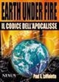 Cover: Earth under fire. Il codice dell'Apocalisse - Nexus Edizioni