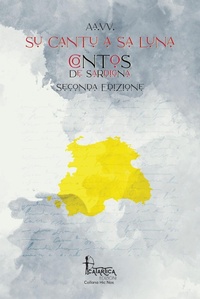Abbildung von: Su cantu a sa luna. Contos de Sardigna - Hic Nos;Catartica Edizioni