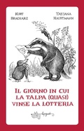 Cover: Il giorno in cui la talpa (quasi) vinse la lotteria - LupoGuido
