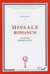 Abbildung von: Missale romanum. Anno 1962 promulgatum (rist. anast.) - Bibliotheca Ephemerides Liturgicae. Supplementa;CLV