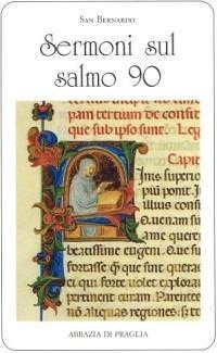 Abbildung von: Sermoni sul salmo 90 - Scritti monastici;Scritti Monastici