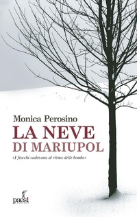 Abbildung von: La neve di Mariupol - Sartoria editoriale;Paesi Edizioni