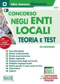 Abbildung von: Concorso negli enti locali. Teoria e test - Il libro concorso;Edizioni Giuridiche Simone