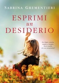 Cover: Esprimi un desiderio - Fabbri Life;Fabbri