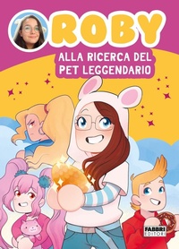 Abbildung von: Alla ricerca del pet leggendario - Fabbri. Varia;Fabbri