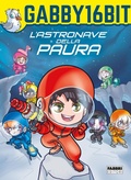 Cover: L' astronave della paura - Varia 10-14 anni;Fabbri