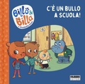 Cover: C'&egrave; un bullo a scuola! Billo e Billa - Fabbri