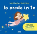 Cover: Io credo in te. Cinque racconti per infondere fiducia e autostima - Fabbri